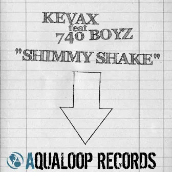 Shimmy Shake by 740 Boyz