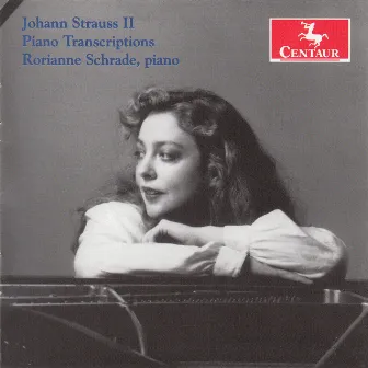 Johann Strauss II: Piano Transcriptions by Rorianne Schrade