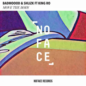 Move the Body by BADMOOOD