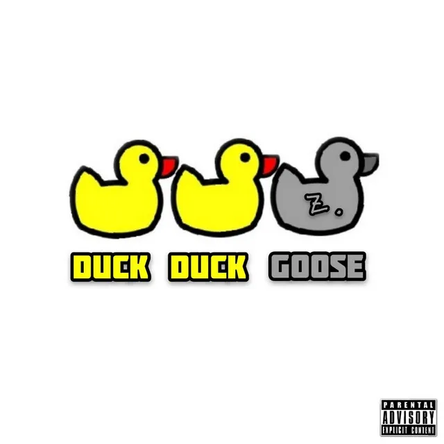 Duck Duck Goose