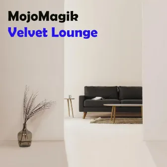 Velvet Lounge by MojoMagik