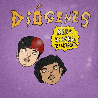 Diógenes by Keno.