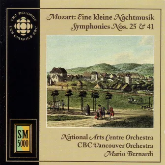 Mozart: Kleine Nachtmusik (Eine) / Symphonies Nos. 25 and 41 by CBC Vancouver Orchestra