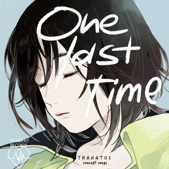 One last time by Kanon Wakeshima