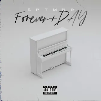 Forever+DAY by sptmbr