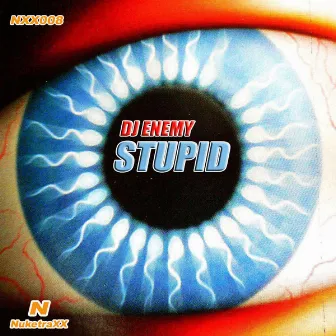 Stupid by Dj Enemy