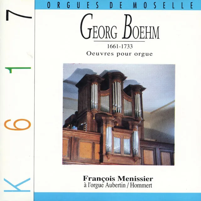 Böhm: Works for Organ