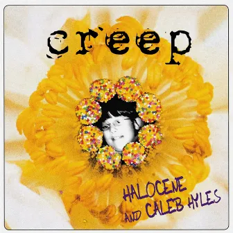 Creep by Caleb Hyles