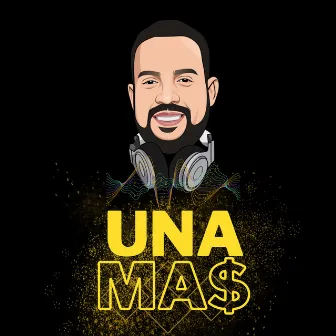 Una Màs by DJ Bolero