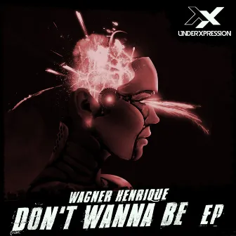 Don't Wanna Be by Wagner Henrique