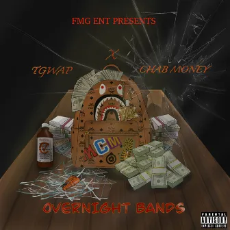 Overnight Bands (feat. ChabMoney) by Tgwap