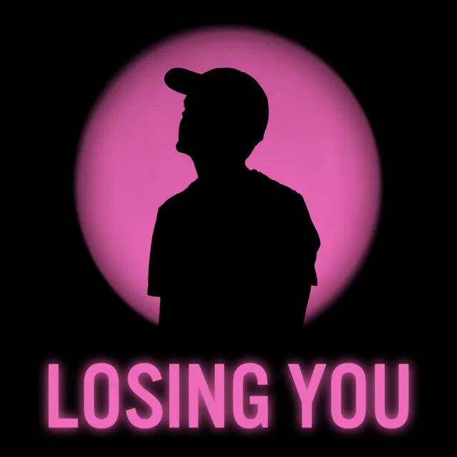 Losing You