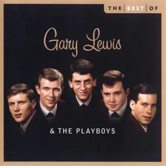 The Best Of Gary Lewis And The Playboys by Gary Lewis & The Playboys