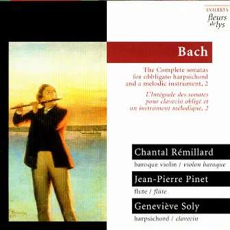 The Complete Sonatas for Obbligato Harpsichord and a Melodic Instrument, Vol. 2 by Chantal Remillard