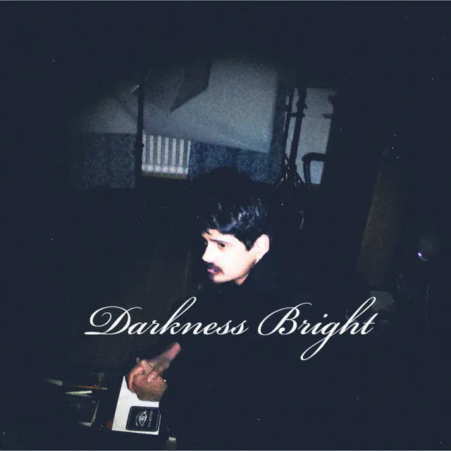 Darkness Bright