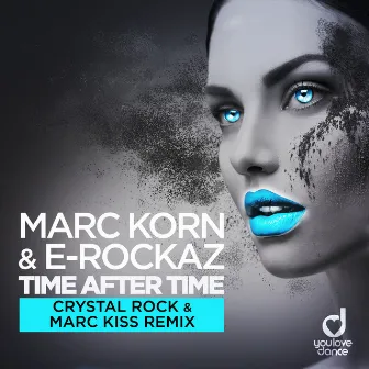 Time After Time (Crystal Rock & Marc Kiss Remix) by E-Rockaz