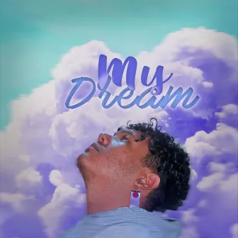 My Dream by Dare