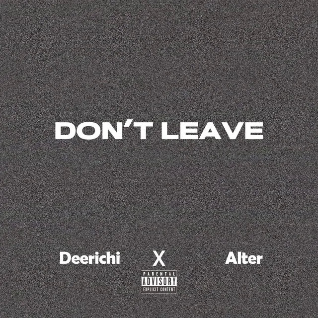 Don't Leave