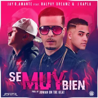 Se Muy Bien by Jay D Amante