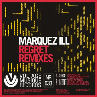 Regret Remixes by Marquez Ill