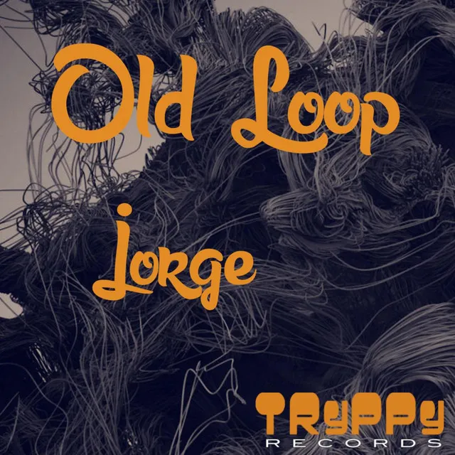 Old Loop - Single