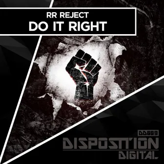 Do It Right by RR Reject