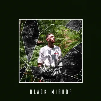 Black Mirror by Garde