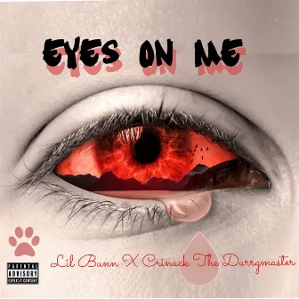 Eyes On Me by Lil Bunn