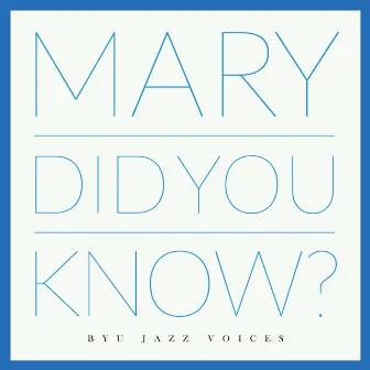 Mary, Did You Know? by Buddy Greene