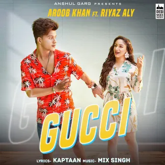 Gucci by Aroob Khan