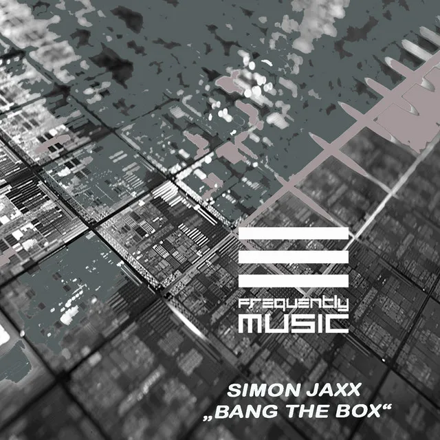 Bang The Box - Original Mix