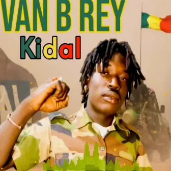 Kidal by Van B Rey