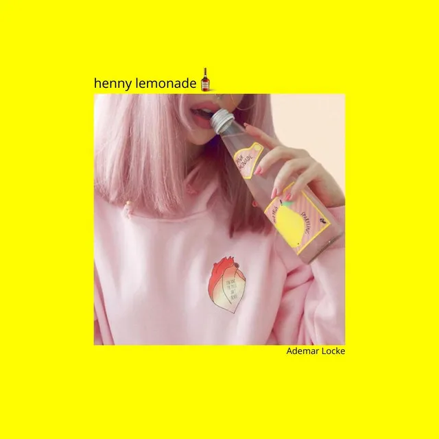 Henny Lemonade