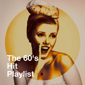 The 60's Hit Playlist by 