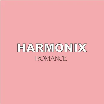 Romance by Harmonix