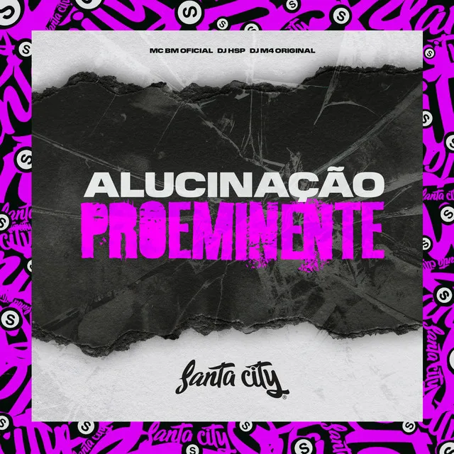 Alucinação Proeminente