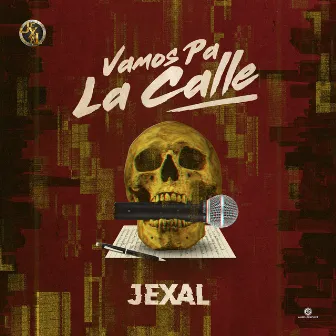 Vamos Pa La Calle by Jexal