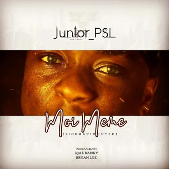 Moi Même (SickMatic Intro) by Junior_psl