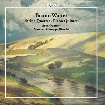 Walter: String Quartet in D Major & Piano Quintet in F-Sharp Minor by Aron Quartet