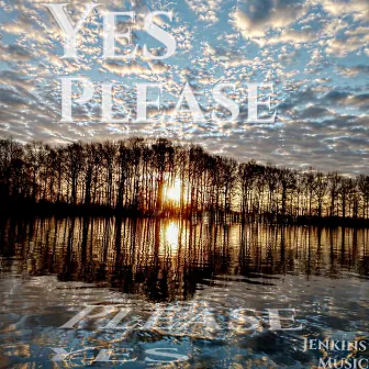 Yes Please by Bryan Jenkins