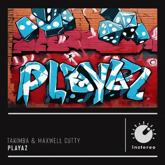 Playaz by Maxwell Cutty