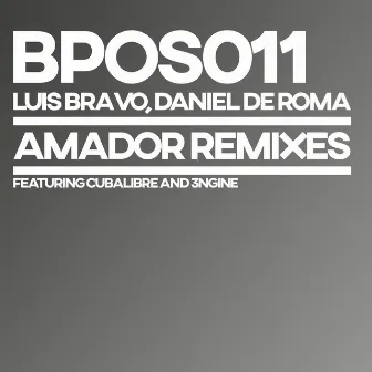 Amador Remixes by Luís Bravo