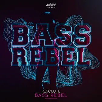 BASS REBEL by Resolute