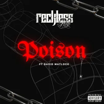 Poison by Reckless High