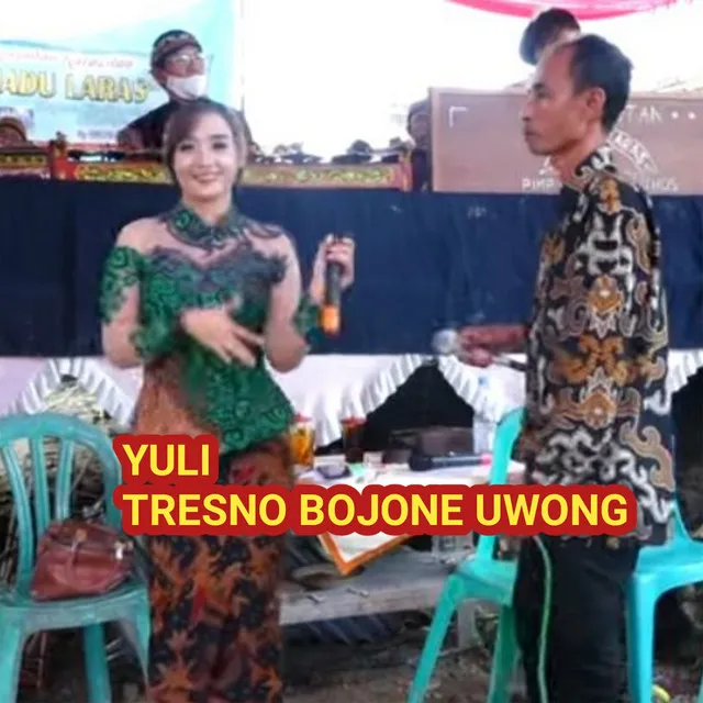 Tresno Bojone Uwong