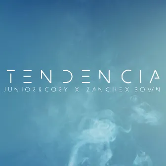 Tendencia by Zanchex Bown