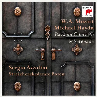 Mozart & Michael Haydn: Bassoon Concerto & Serenade by Sergio Azzolini