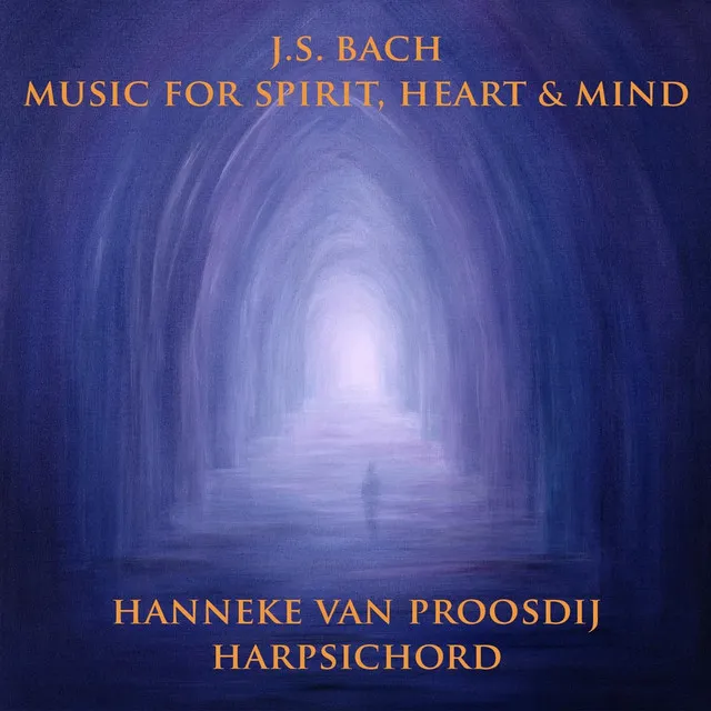 J.S. Bach: Music for Spirit, Heart and Mind