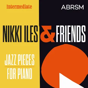 Nikki Iles & Friends, Intermediate by Nikki Iles