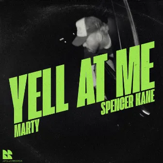 YELL AT ME by Spencer Kane